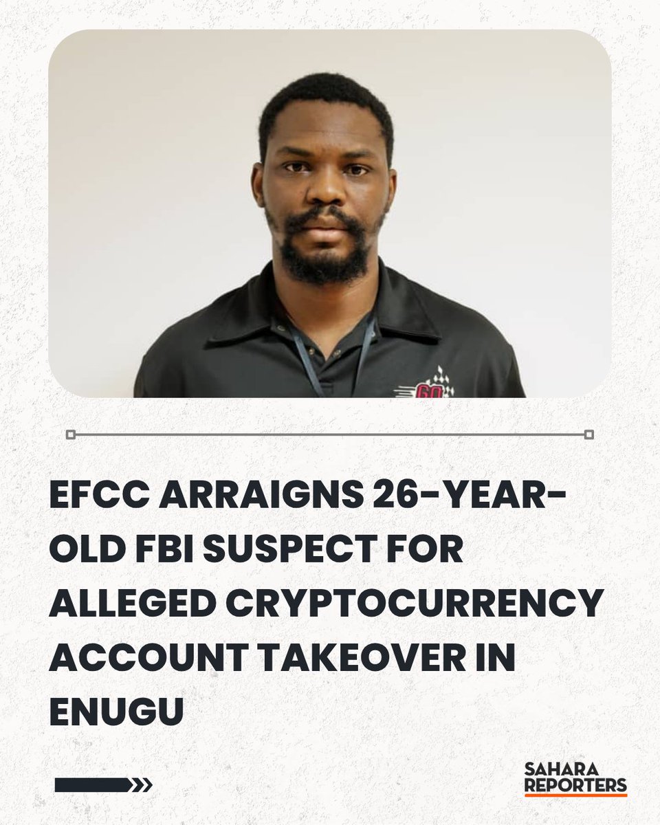 EFCC Arraigns 26-Year-Old FBI Suspect For Alleged Cryptocurrency Account  Takeover In Enugu | Sahara Reporters https://t.co/zepXGU15ke