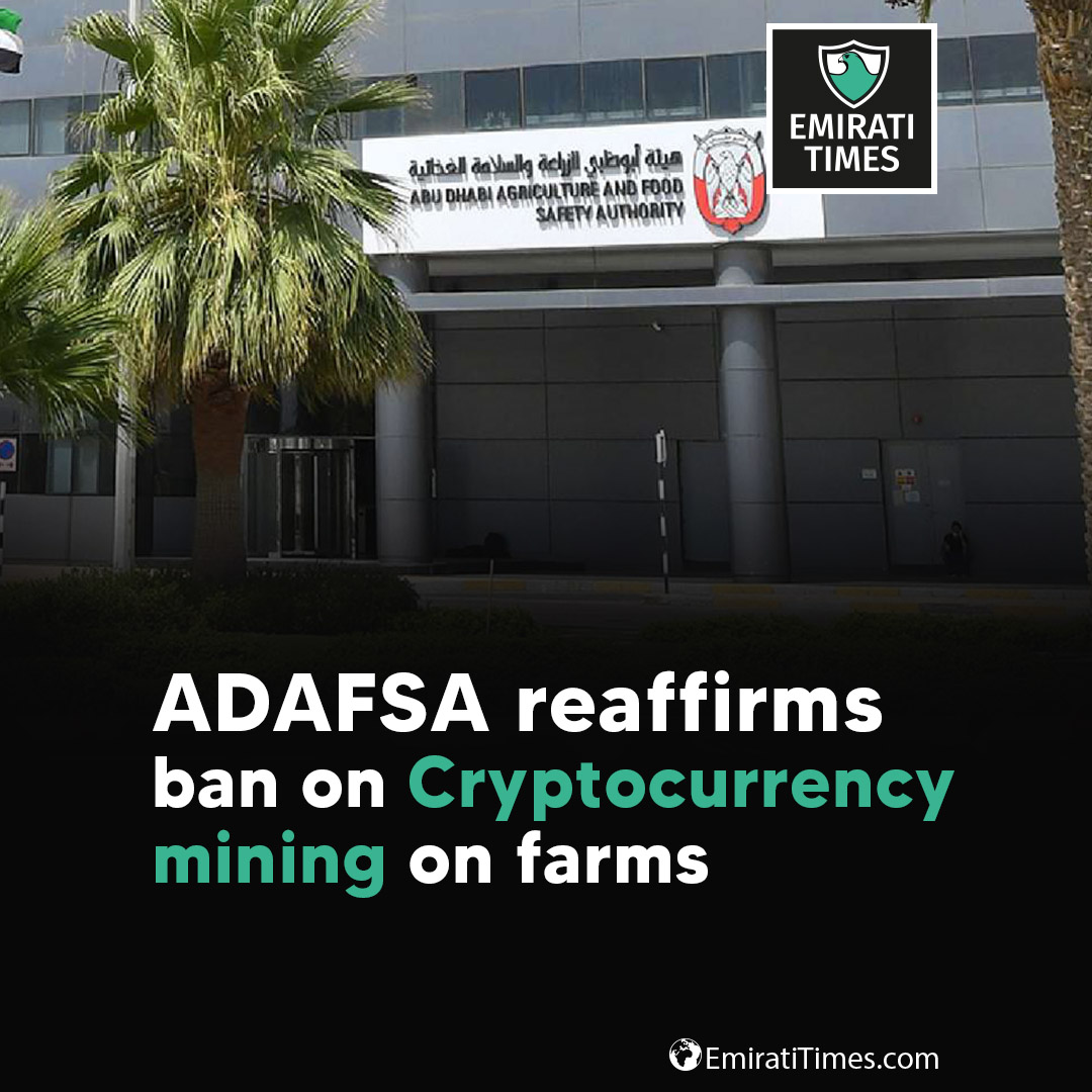 EmiratiTimes's tweet image. The ADAFSA has once again stressed that Cryptocurrency mining is strictly prohibited on agricultural land.
emiratitimes.com/adafsa-bans-cr…

#ADAFSA #CrypocurrencyMining #AbuDhabiFarms #EmiratiTimes #LegalAction #IllegalMining #FramRegulations #FarmSupport @adafsa_gov