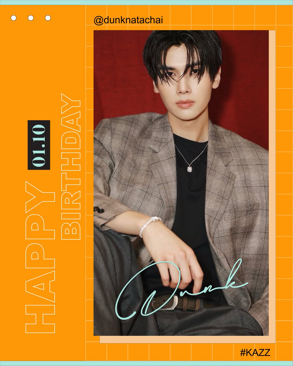 HAPPY BIRTHDAY TO DUNK <a href="/dunknatachai/">dunknatachai</a> 🎂

สุขสันต์วันเกิดนะคะดัง วันเกิดปีนี้ขอให้ดังมีความสุบ ประสบความสำเร็จในทุก ๆ ผลงาน มีรอยยิ้มและเสียงหัวเราะอยู่เสมอ ได้ทานของอร่อยตลอดไปเลยน้า~ ❤️

#KAZZMAGAZINE #dunknatachai