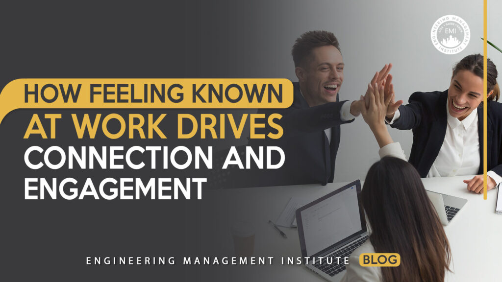 EngMgtInstitute's tweet image. 🔥 Being Seen = Belonging at Work 🔥 In this week’s #EMIBlog, Jeff Perry, MBA, reveals how feeling known at work unlocks trust, innovation & true engagement. 👉 Read more: bit.ly/46Ps0Oo #LeadershipTips #FeelingKnownAtWork #EmployeeEngagement