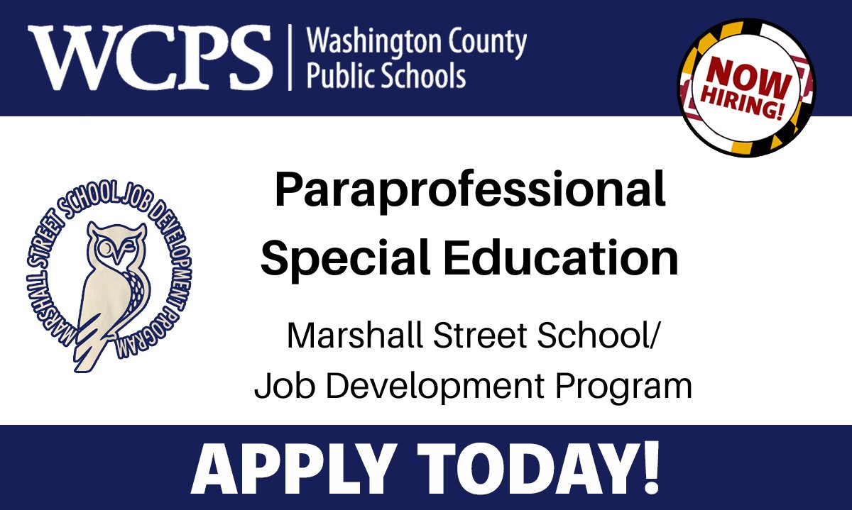Marshall Street School/Job Development Program is accepting applications for Paraprofessional Special Education. Apply today at wcpshr.com