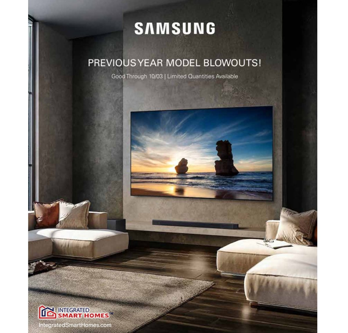 CustomSmartTech's tweet image. Why wait for Black Friday? Our Samsung Blowout Sale is happening NOW! Prices good through 10/3 Grab yours before they’re gone! Learn More at: IntegratedSmartHomes.com #SamsungSale #ElectronicsDeals #HomeTechSavings #ShopNow #LimitedTimeOffer #SmartHomeGadgets #IntegratedSmartHomes