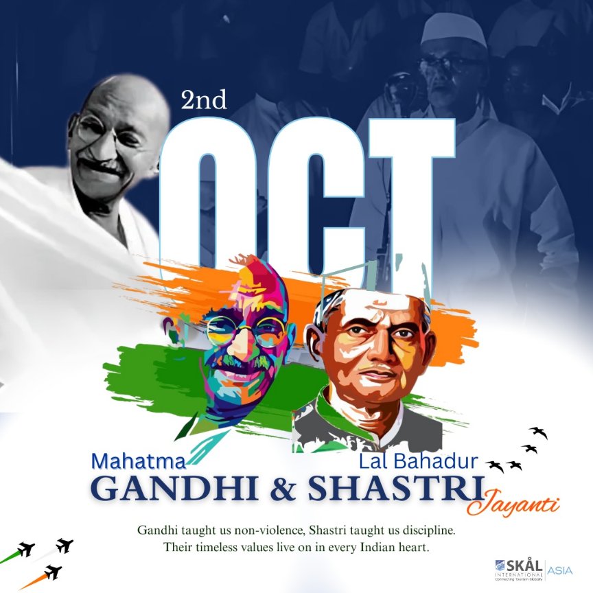 AsiaSkal's tweet photo. Today, Skål Asia pays tribute to two remarkable leaders — Mahatma Gandhi and Lal Bahadur Shastri. Their lives and teachings continue to inspire generations across the world.

Gandhi Ji showed us the path of truth, peace, and nonviolence, while Shastri Ji taught us humility https://t.co/AYBBtGxG4R