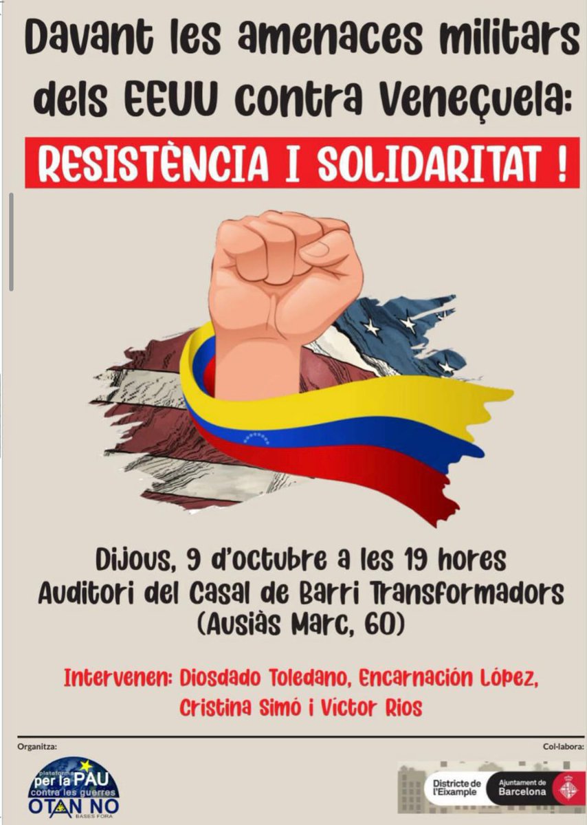 ✊ Davant les amenaces militars dels EUA contra Veneçuela: resistència i solidaritat!
📅 Dijous 9 d’octubre – 19h
📍 Casal de Barri Transformadors (BCN)

Amb la participació de la nostra companya de Girona, Cristina Simó, juntament amb altres ponents.

#SolidaritatInternacional