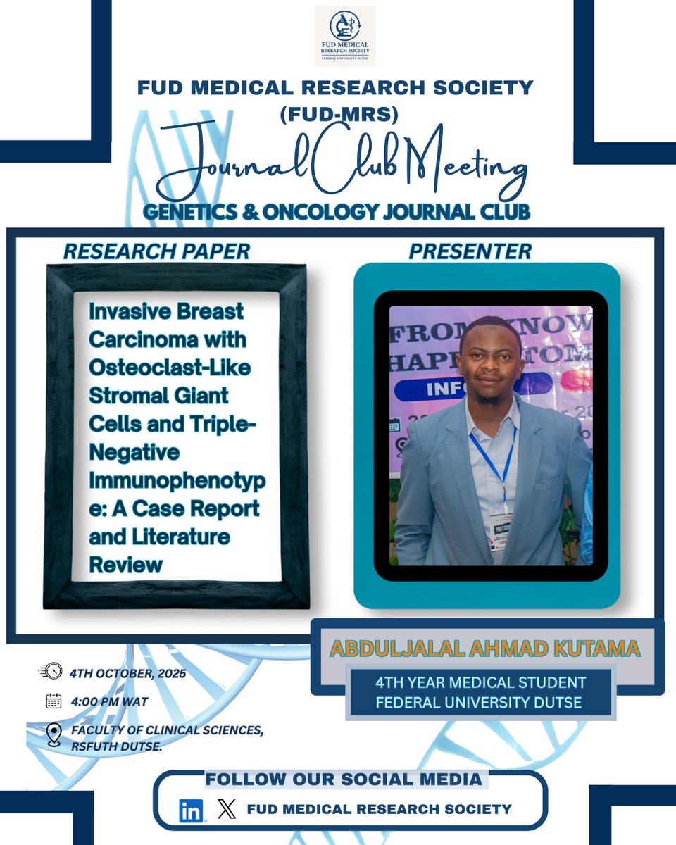 FUD_MRS's tweet photo. FUD-MRS Genetics &amp; Oncology Journal Club Meeting

📍 Faculty of Clinical Sciences, RSFUTH
🗓 Saturday, 4th Oct 2025 | ⏰ 4 PM WAT
🎓 Presenter: Abduljalal Ahmad Kutama

🔗 Register: https://t.co/bUEjOcossR
📑 Paper: https://t.co/GWDKZzv0pi https://t.co/udmrgmTMUV