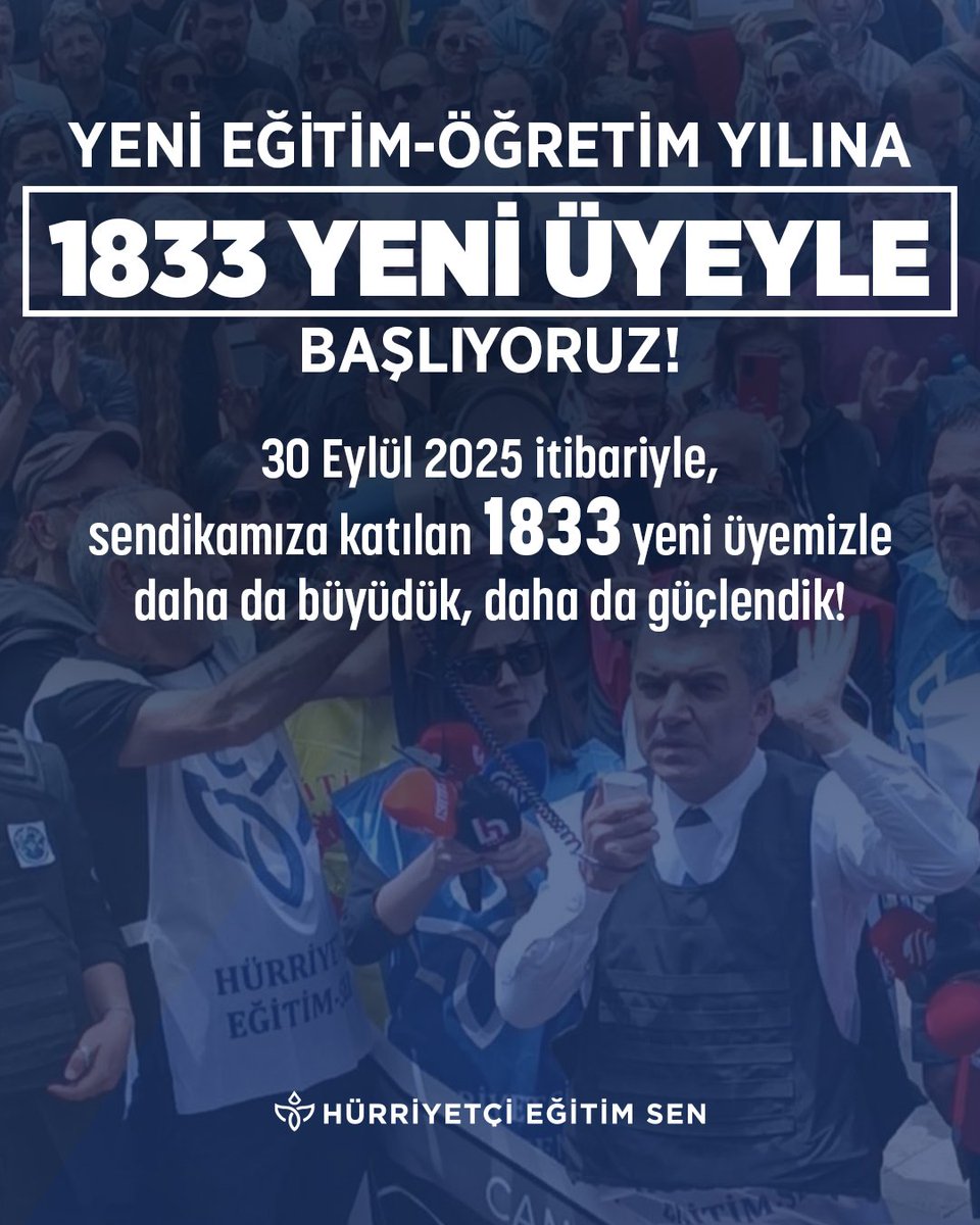 YENİ EĞİTİM-ÖĞRETİM YILINA
1833 YENİ ÜYEYLE BAŞLIYORUZ!

30 Eylül 2025 itibariyle, sendikamıza katılan 1833 yeni üyemizle daha da büyüdük, daha da güçlendik!
<a href="/HurEgitimSen/">Hürriyetçi Eğitim Sen Genel Merkezi</a> 
<a href="/leventkuruoglu/">Levent Kuruoğlu</a>