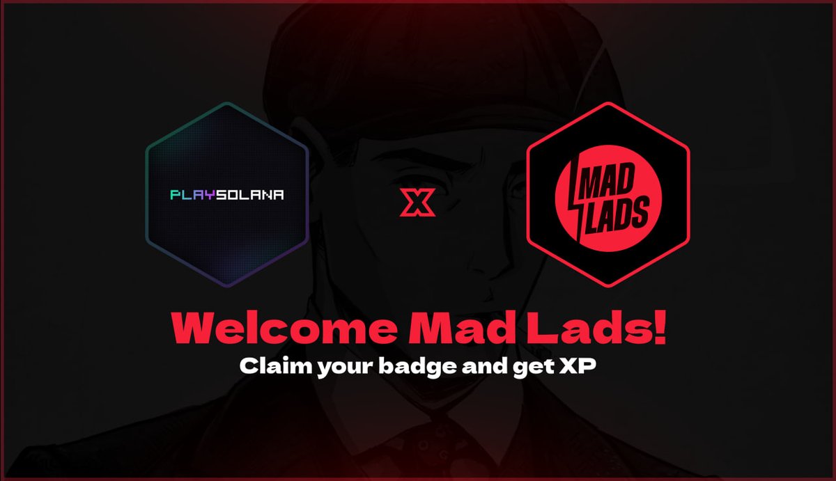Congrats to all <a href="/MadLads/">Mad Lads</a> NFT holders.

You can now claim your Badge to start earning XP and secure your spot in the $PLAY airdrop.