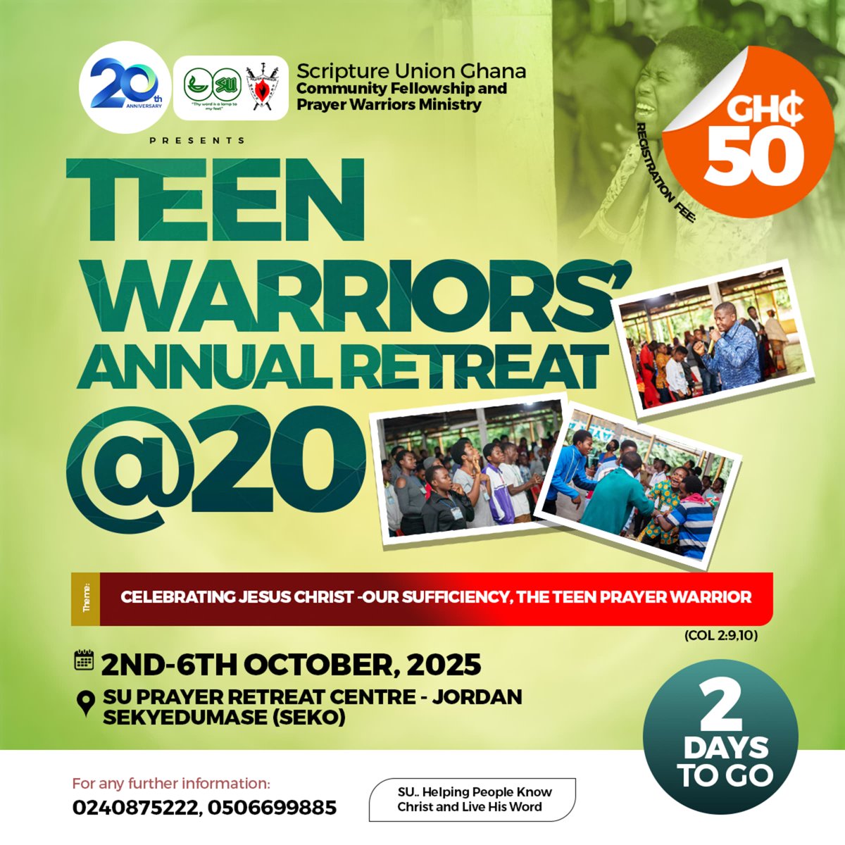 2 days more

🔥 TEEN WARRIORS’ ANNUAL RETREAT <a href="/20/">20</a> 🔥

Join us as we celebrate 20 years of raising Teen Prayer Warriors at this year’s retreat! 🙌

👉 Register now via this link: bit.ly/suteenwar

For inquiries, call: 0240875222 / 0506699885