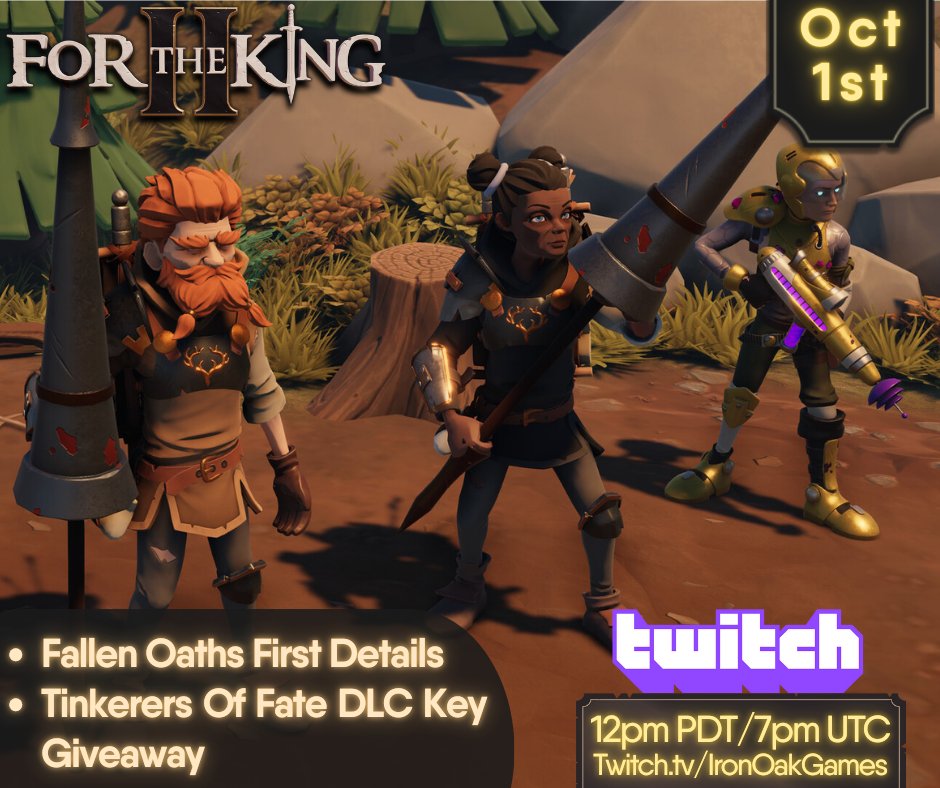 Join us over on the official IronOak Games Twitch channel tomorrow at 12pm PDT/7pm UTC for exclusive details on the newly announced Fallen Oaths Character Pack, and a Tinkerers Of Fate Steam Key Giveaway!