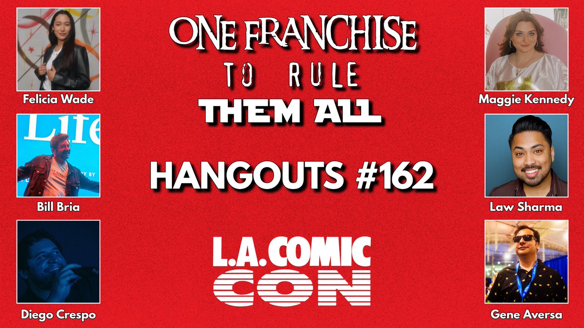 Hangouts 162: ONE FRANCHISE TO RULE THEM ALL @ Los Angeles Comic Con

►YouTube: youtu.be/vHDwAhdOwqA 
►SoundCloud: on.soundcloud.com/eNckWzy0b7ihSR… 
►Spotify: open.spotify.com/episode/3TMZed… 
►iTunes: podcasts.apple.com/us/podcast/one…