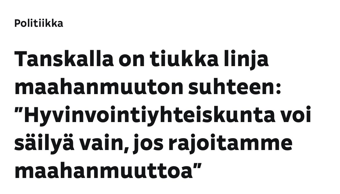 Tanskan demarit, eri demarit.

”Jos hyväksytään maahanmuutto maista, joissa naiset ja miehet ovat eriarvoisia tai demokratia ei ole luonnollista kaikille, olemme pulassa. Se on aivan luonnollista. Sosiaalidemokraattinen arvomaailma vaatii tiukkaa maahanmuuttopolitiikkaa.”