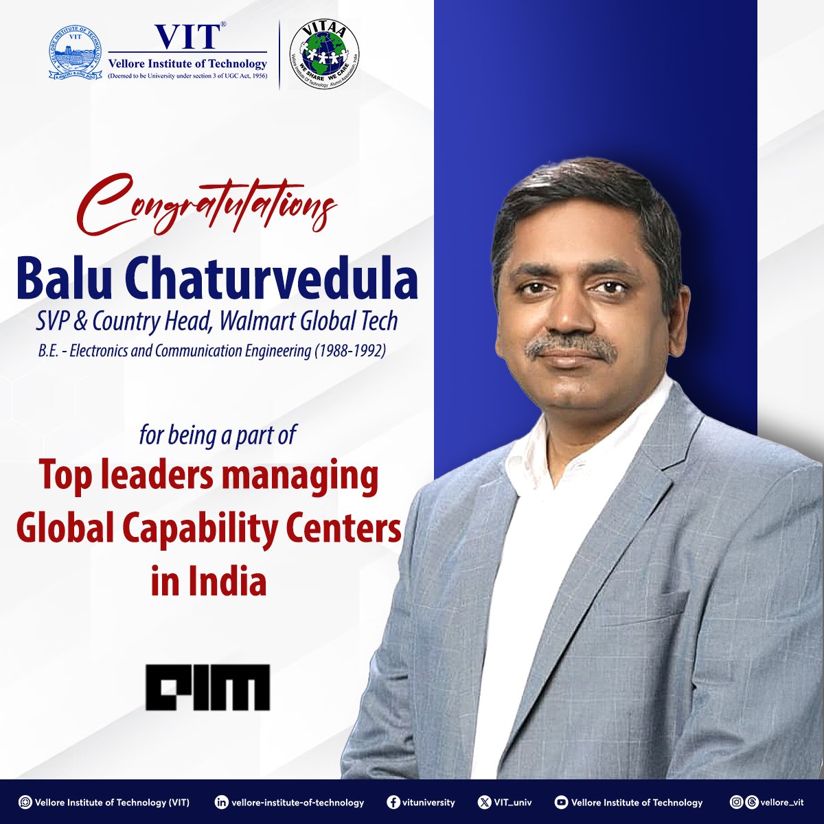 VIT_univ's tweet image. Congratulations to VIT alumnus Balu Chaturvedula, B.E. ECE, Class of 1992, on being recognised as one of the Top 25 Leaders in 2025, managing Global Capability Centers in India! A proud moment for the VIT community! 
 
#VITAA #VIT #WalmartGlobalTech #VelloreInstituteofTechnology
