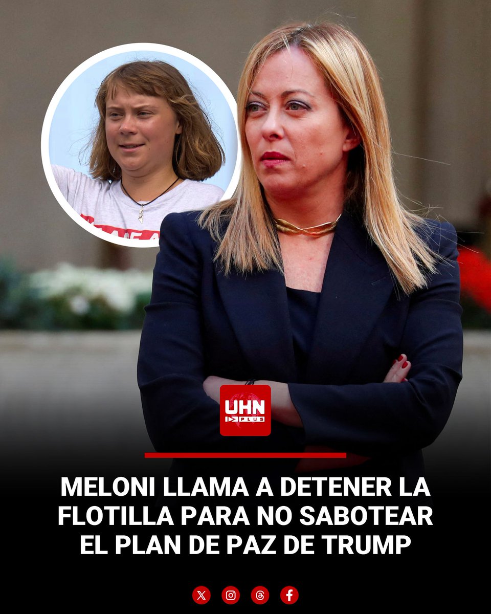 🇮🇹🇮🇱🇵🇸‼️ | ÚLTIMA HORA — Giorgia Meloni pide detener la “Flotilla de Gaza”, advirtiendo que forzar el bloqueo israelí pondría en riesgo el frágil equilibrio abierto tras el plan de paz de Trump y podría usarse como pretexto para frustrar la paz.
