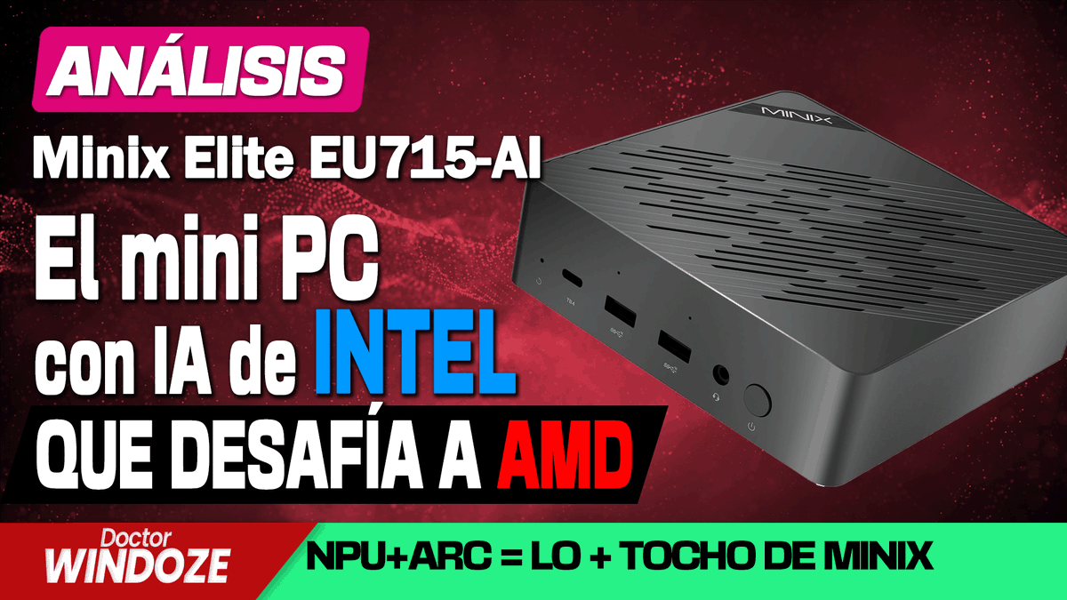 DrWindoze's tweet photo. Os analizo a fondo el Minix Elite EU715-AI con Intel Core Ultra 7 155H y NPU dedicada, un mini PC que incorpora inteligencia artificial y desafía a las soluciones AMD en formato compacto.
https://t.co/9ZOiF58G0V https://t.co/yxNs0NsgRz