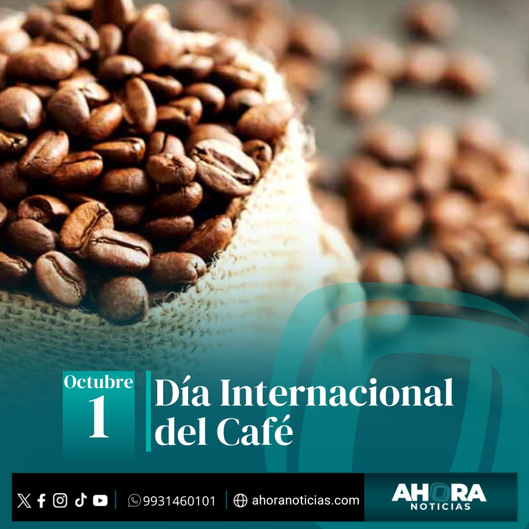 AhoraTabasco's tweet image. 🗓️ #Efeméride| Día #Internacional del #Café. ☕️ #México es uno de los principales productos de café de exportación, con ventas a países de #AméricaDelNorte, #Europa, #Asia y #Oceanía.

|#Noticias |#Tabasco |#Villahermosa |#Octubre