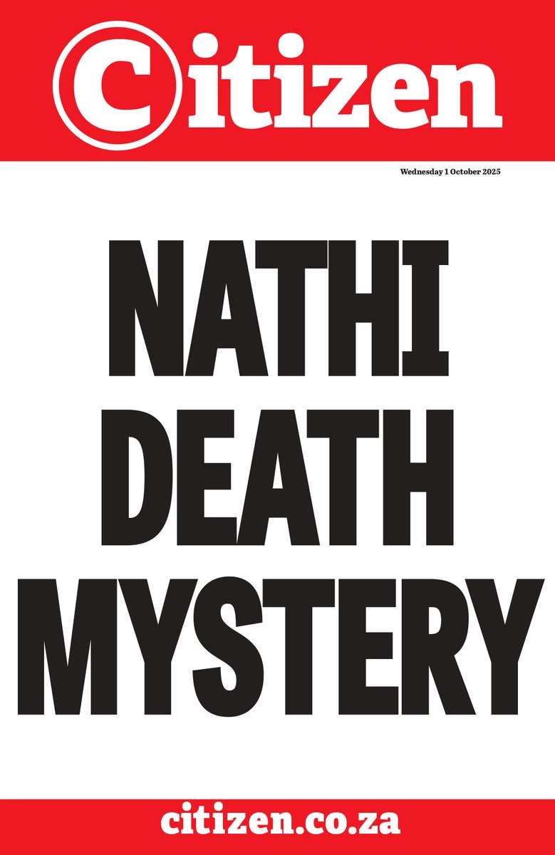 TheCitizen_News's tweet photo. 📰 In The Citizen newspaper 🗞️ tomorrow: #Nathi death mystery

Get a copy to find out more. https://t.co/2grTqAC6DS