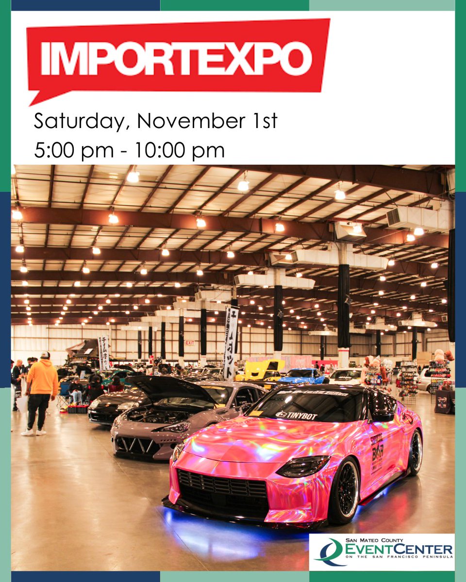 sanmateoevntctr's tweet photo. Come check out IMPORTEXPO next Saturday, November 1st

📅Saturday, November 1
🕢5 pm - 10 pm
🚗🅿️Parking: $18 credit card or $20 with Cash. No in &amp; out privileges
🎟️Tickets &amp; Info: https://t.co/uIiwktNIUI https://t.co/ArO0XWx2p0