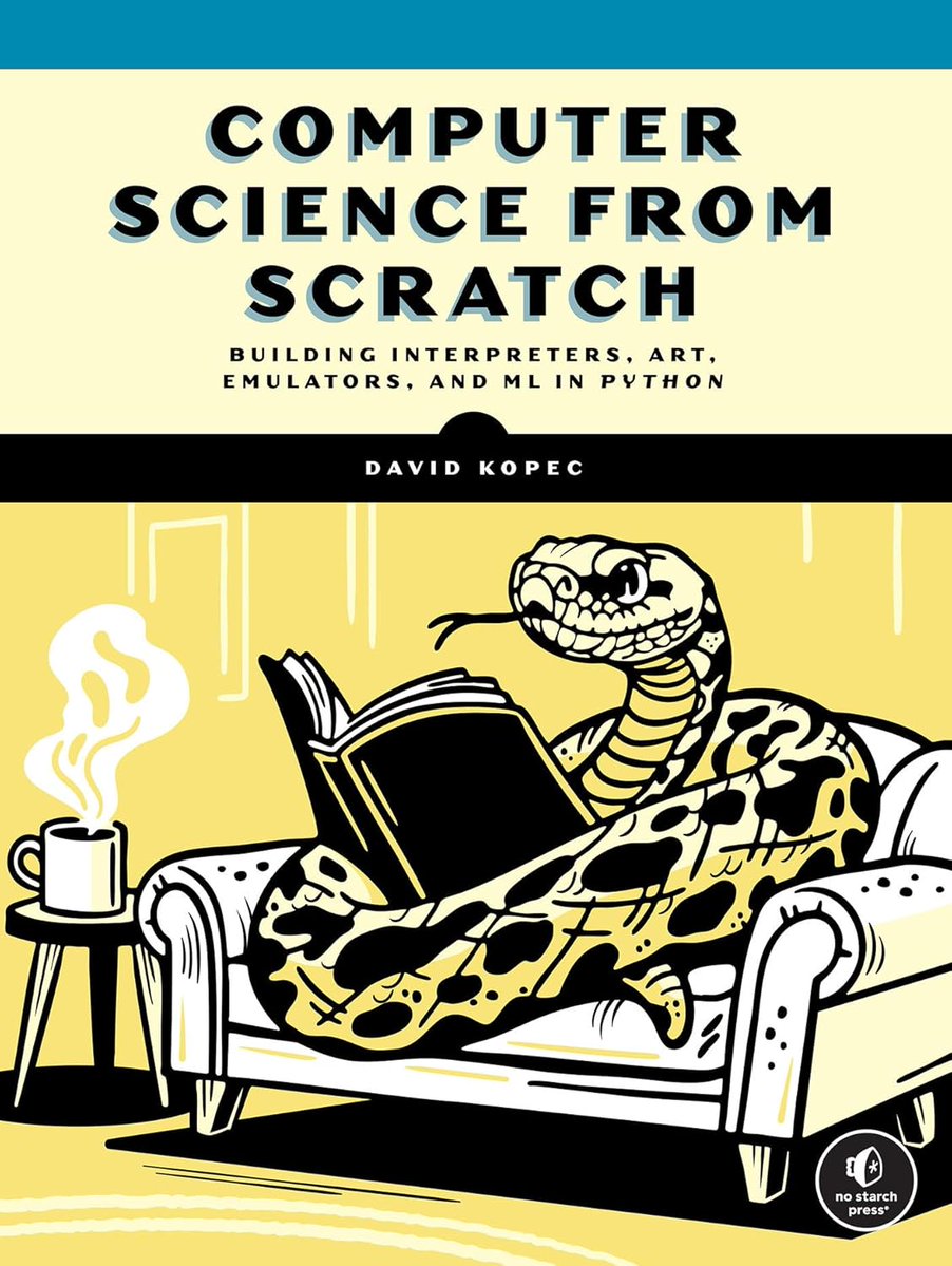 davekopec's tweet image. Computer Science from Scratch: Building Interpreters, Art, Emulators, and ML in Python comes out today!
This is the perfect book for an intermediate Python programmer who wants to learn more about the layers of the software stack under their programs.
amzn.to/4mJKiX4