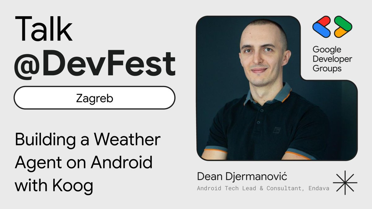 ⭐🎤Introducing: Dean Djermanović - Android Tech Lead

With talk "Building a Weather Agent on Android with Koog" - learn Kotlin framework for AI agents! 📱

📅 Oct 24 | 📍 Zagreb | 🎟️ devfesthr.com

#DevFestHR #DevFest2025 #AndroidDev #Kotlin #AI