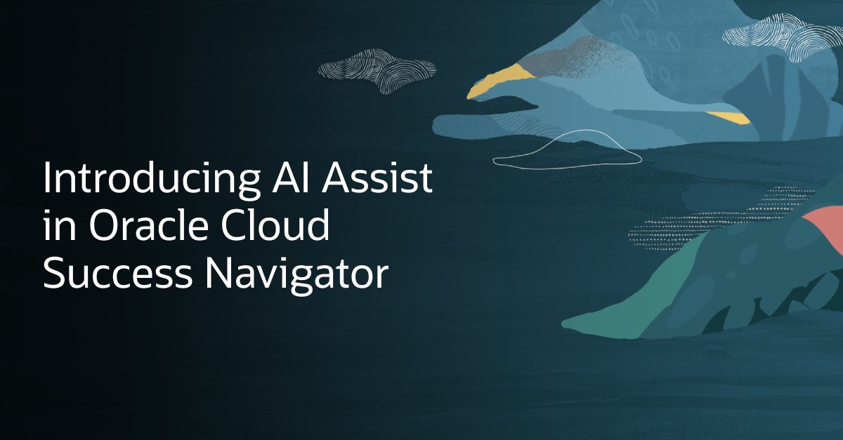 Oracle's tweet image. Whether you’re just starting your journey to the cloud or are looking to innovate in new areas, the new AI capabilities in Oracle Cloud Success Navigator can help your business chart the best path forward: social.ora.cl/6012A9dMo