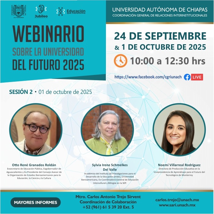 SirventTrejo's tweet photo. Mañana 1° de oct de 2025 se llevará a cabo la 2a sesión de la 5a edición de los Webinarios sobre la Universidad del Futuro UNACH 2025 (libre acceso)  
Enlaces:  
Zoom: https://t.co/vuzBkLdmSC
Cupo limitado a 300 asistentes. 
Fb: https://t.co/aIyoXqrwBt
Cupo ilimitado https://t.co/J0J9Cvwvpm