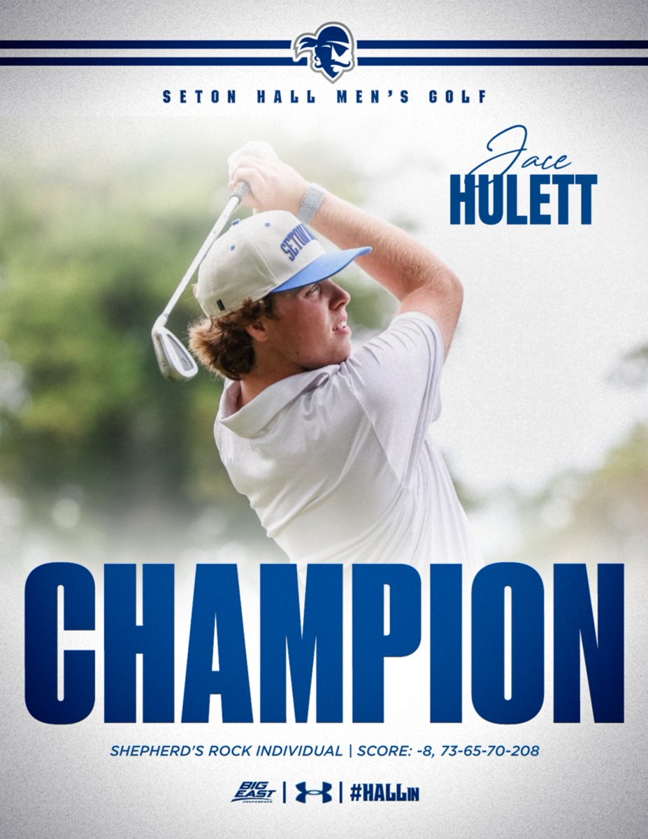 Congratulations to JACE HULETT on winning the Shepherd's Rock Individual with a 8-under-par, 73-65-70-208!!

#HALLin ⛳🏴‍☠️🔵⚪