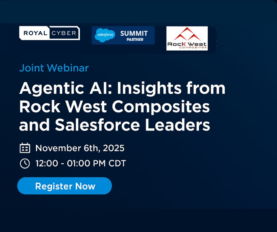 Join us with Rock West Composites, Salesforce, and Royal Cyber experts, on 𝗡𝗼𝘃𝗲𝗺𝗯𝗲𝗿 𝟲𝘁𝗵, 𝟮𝟬𝟮𝟱 | 𝟭𝟮:𝟬𝟬 - 𝟬𝟭:𝟬𝟬 𝗣𝗠 𝗖𝗗𝗧 𝗳𝗼𝗿 𝗮 𝗷𝗼𝗶𝗻𝘁 𝘄𝗲𝗯𝗶𝗻𝗮𝗿  
Register Now ;ow.ly/euYT50X3IUX