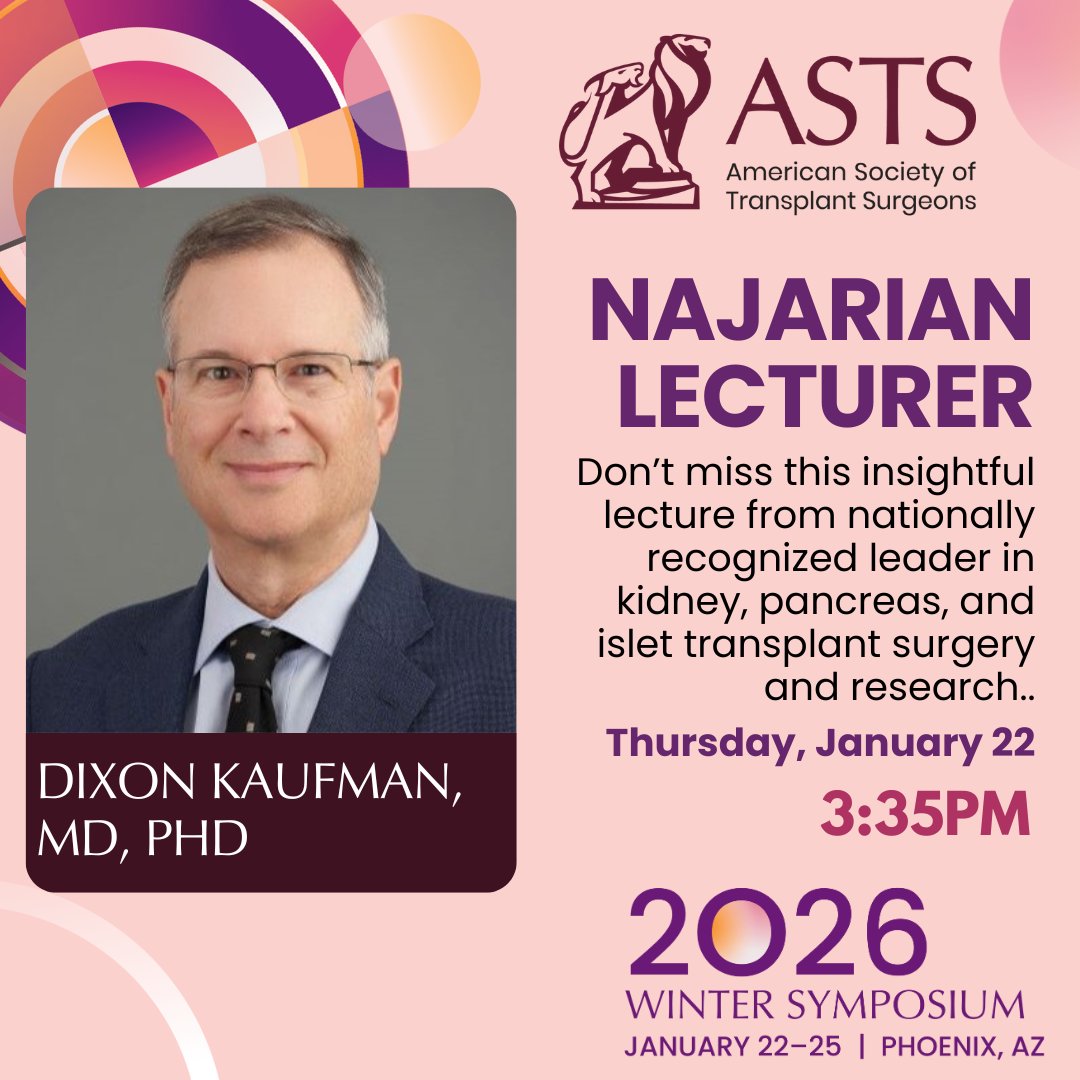 ASTSChimera's tweet photo. 🎉Dixon Kaufman, MD, PhD will deliver the Najarian Lecture at #ASTSWinter!
A visionary in transplant surgery, Dr. Kaufman pioneered the first steroid-free immunosuppression studies in pancreas transplantation in North America.
Register today! https://t.co/dKmjZDPXW3 https://t.co/iNdbNIIITF