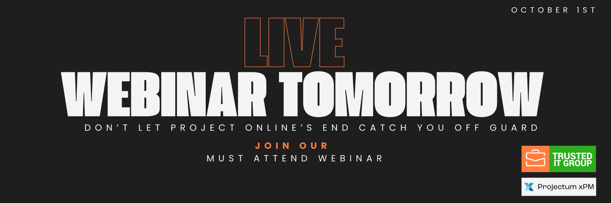 🚀Change is coming! Microsoft’s Project Online is retiring, sparking alarming questions: What is next? How do we adapt without losing momentum, because missing this - could mean falling behind.

Join Trusted IT Group and Projectum for an insightful roundtable webinar designed to