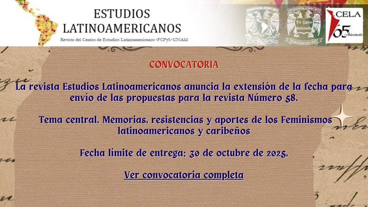 📷 Convocatoria abierta: 
La revista Estudios Latinoamericanos anuncia la extensión de la fecha de recepción de propuestas para su número 58.

politicas.unam.mx/cela/wp-conten…