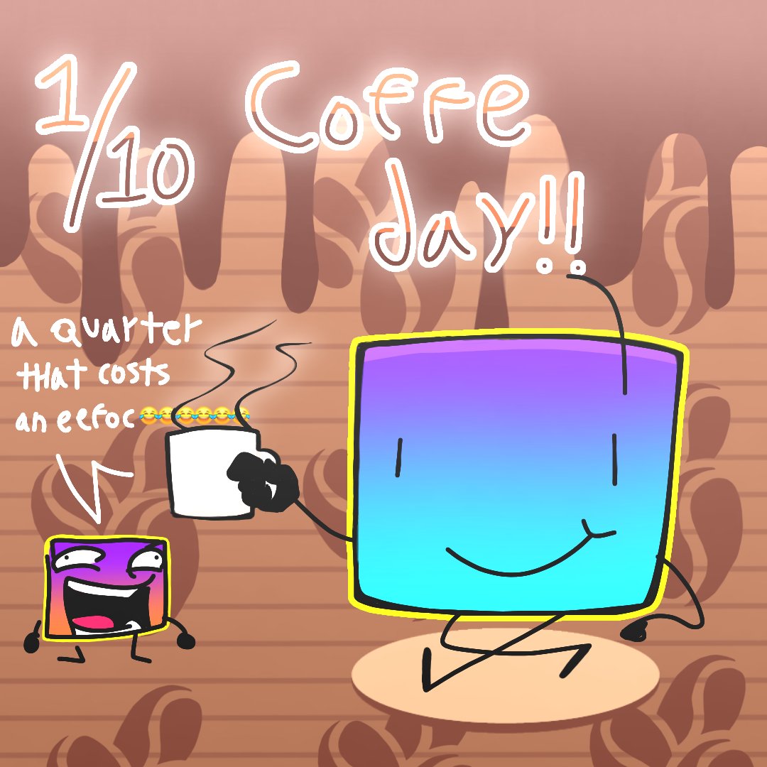 MasterTheCube5 (@masterthecube5) on Twitter photo In most countries it's October already...so Happy October!!! :D
Today is Coffee Day! (ignore the coffe someone ate the last e)
Happy Coffee day! :)
Drawing made by <a href="/unfantasmabuuu/">GHØST/VICTOR</a> In most countries it's October already...so Happy October!!! :D
Today is Coffee Day! (ignore the coffe someone ate the last e)
Happy Coffee day! :)
Drawing made by <a href="/unfantasmabuuu/">GHØST/VICTOR</a>