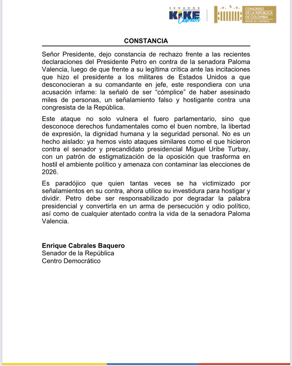 Dejo constancia en el <a href="/SenadoGovCo/">Senado de la República 🇨🇴</a> del rechazo contundente frente a las recientes declaraciones de <a href="/petrogustavo/">Gustavo Petro</a> contra la senadora y precandidata presidencial <a href="/PalomaValenciaL/">Paloma Valencia L</a>.

Petro debe ser responsabilizado por degradar la palabra presidencial y convertirla en un arma de