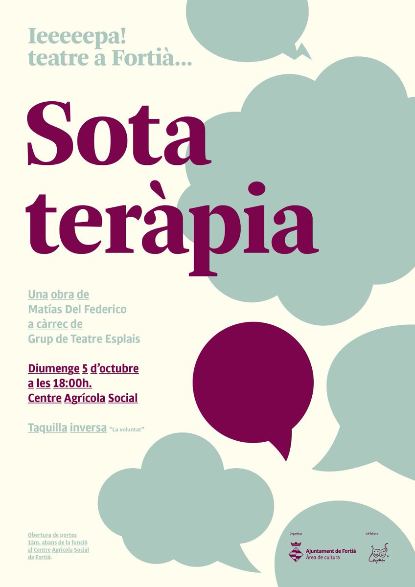 🎭Uaaala! Teatre a #Fortià…🎭

Amb l'obra "Sota teràpia" 
Una obra a càrrec del Grup de #Teatre Esplais

📅 Diumenge 5 d'octubre de 2025
🕕18.00h
📍 Al Centre Agrícola Social

🎟Taquilla inversa.
Apte per tots els públics 

Us hi esperem!!