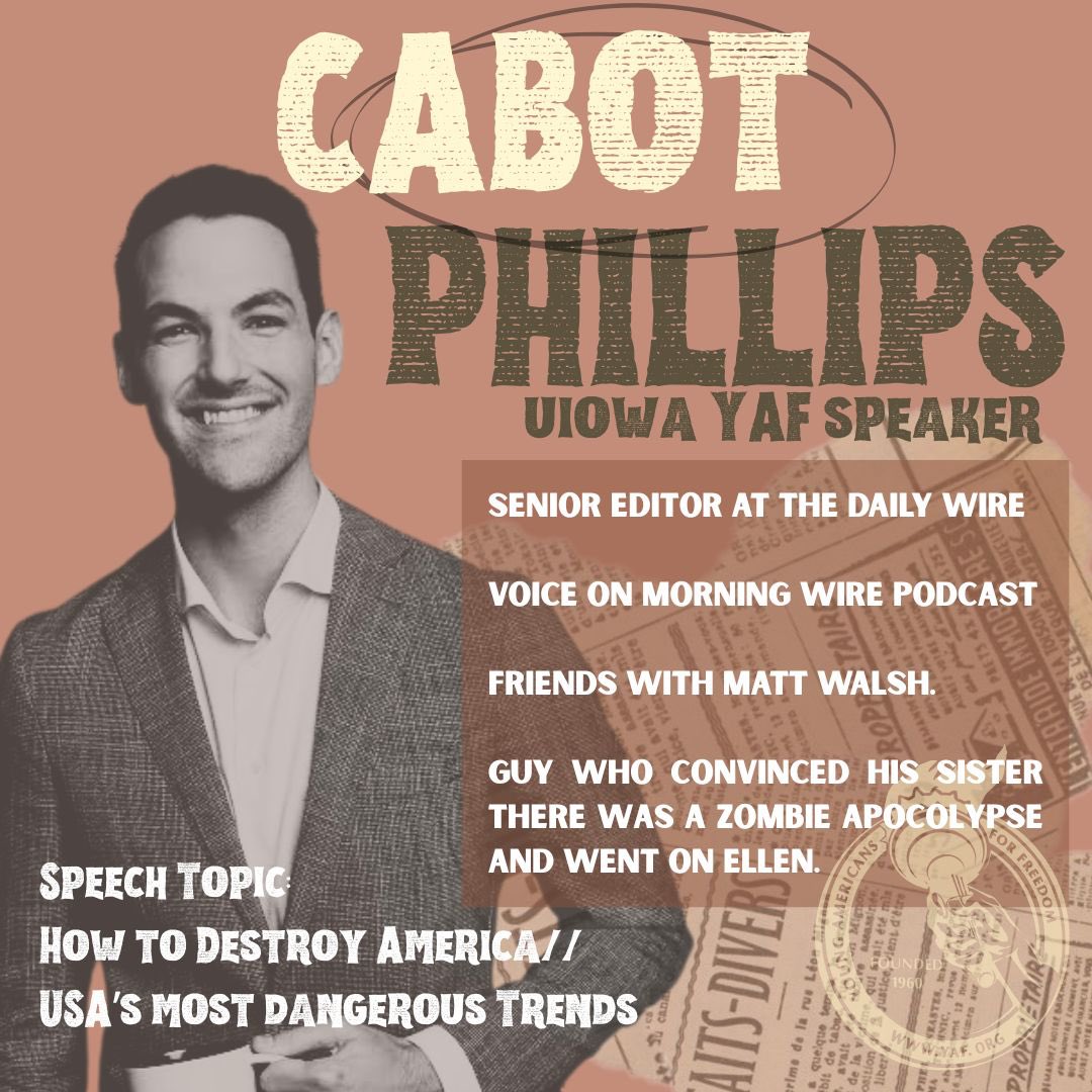Iowa_YAF's tweet image. Meet Cabot!! 
Monday October 27// Black Box Theater// 7pm

How to Destroy America// Americas most dangerous trends and how they are ripping this country apart. 
.