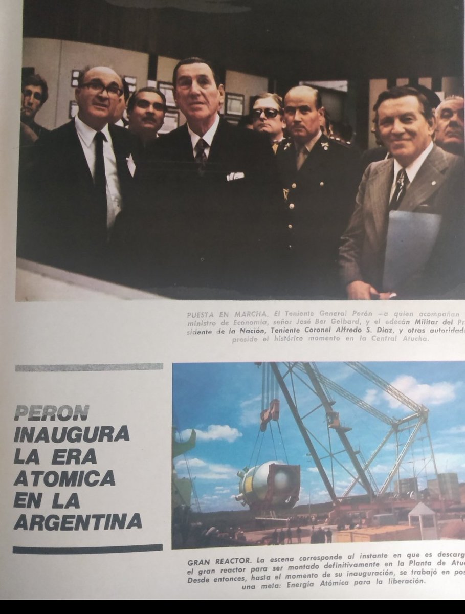 Marzo de 1974. Perón inaugura la central de Atucha, acompañado por el ministro de Economía en su tercera presidencia, José Ber Gelbard.