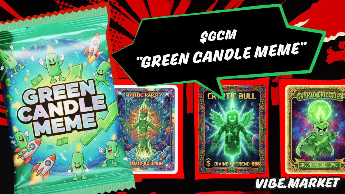 tuplo0's tweet photo. Collect the Candle, Own the Bullish Vibe.

Grab your Green Candle Meme ($GCM) packs on @vibechain ♦️

https://t.co/5ywYF4xAkU https://t.co/px0ldyqY2i