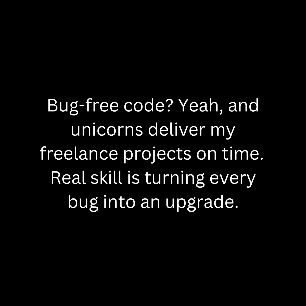 workwithgigred's tweet image. #Bugfreecode? Sure… right after unicorns deliver my #freelance  projects on time.

Real skill is turning every bug into a feature. Freelancers and clients connect effortlessly on #Gigred, India’s top freelance marketplace for web development &amp;amp; coding projects.

#FreelanceCoding
