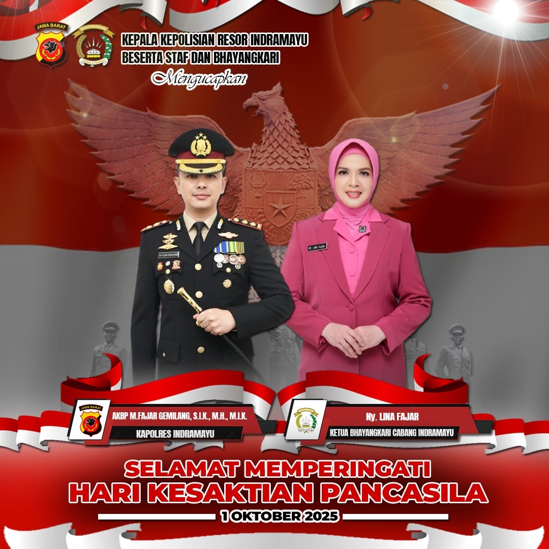 Kapolres Indramayu beserta staf dan Bhayangkari mengucapkan

Selamat Memperingati Hari Kesaktian Pancasila, 1 Oktober 2025.

Mari kita jadikan momentum ini untuk memperkokoh persatuan, menjaga keutuhan bangsa, serta mengamalkan nilai-nilai Pancasila dalam kehidupan sehari hari