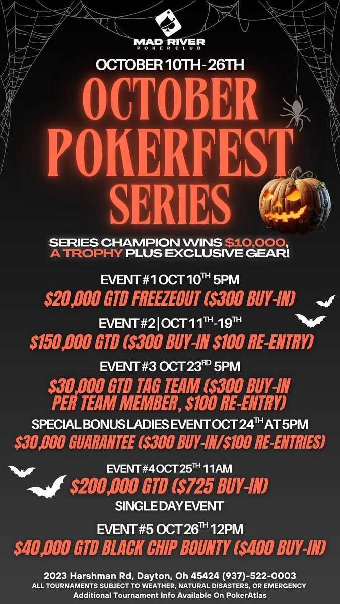 October “Pokerfest” Series Champion wins $10,000, a trophy &amp; exclusive gear, so make sure YOU read the series rules listed below! ⬇️🎃

Pokerfest Series Oct 10th - Oct 26th 🗓️

Located At 📍 
2023 Harshman Rd,
Dayton, OH 45424
📲(937)-522-0003