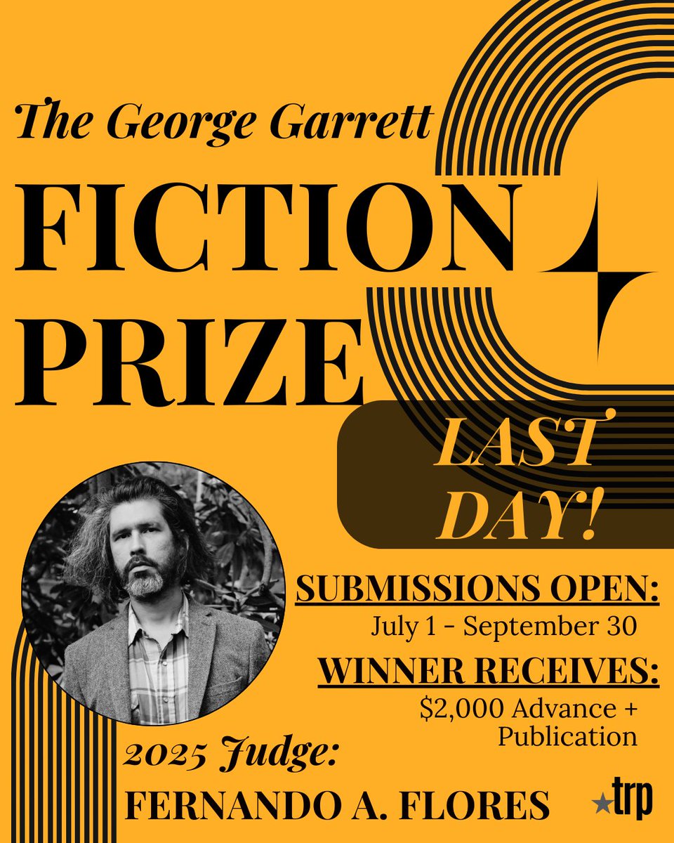 TxReviewPress's tweet image. Only THREE HOURS left to submit to The George Garrett Fiction Prize! Final judge: Fernando A. Flores! Submissions close at midnight!
bit.ly/4mb4Acs

-
#WritingContest #CallForSubmissions #CFS #FictionContest #TheGeorgeGarrettFictionPrize