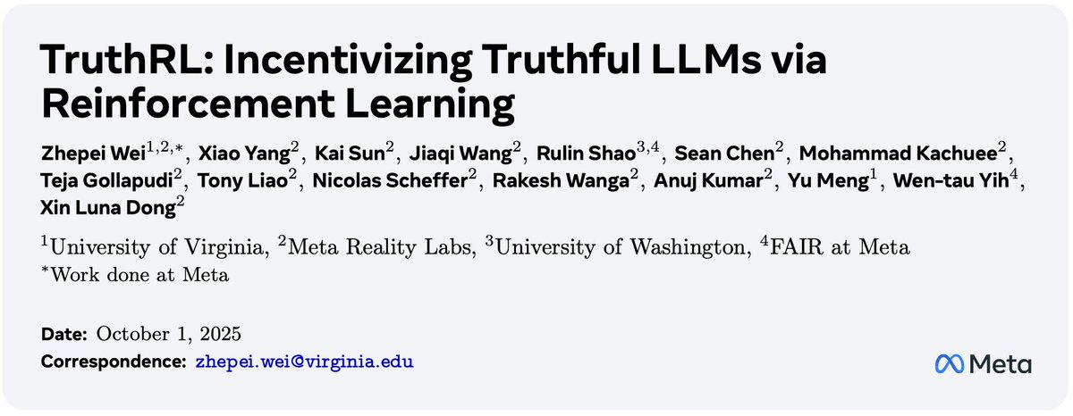 🤔Ever wondered why your post-training methods (SFT/RL) make LLMs reluctant to say “I don't know?”

🤩Introducing TruthRL — a truthfulness-driven RL method that significantly reduces hallucinations while achieving accuracy and proper abstention!

📃arxiv.org/abs/2509.25760
🧵[1/n]