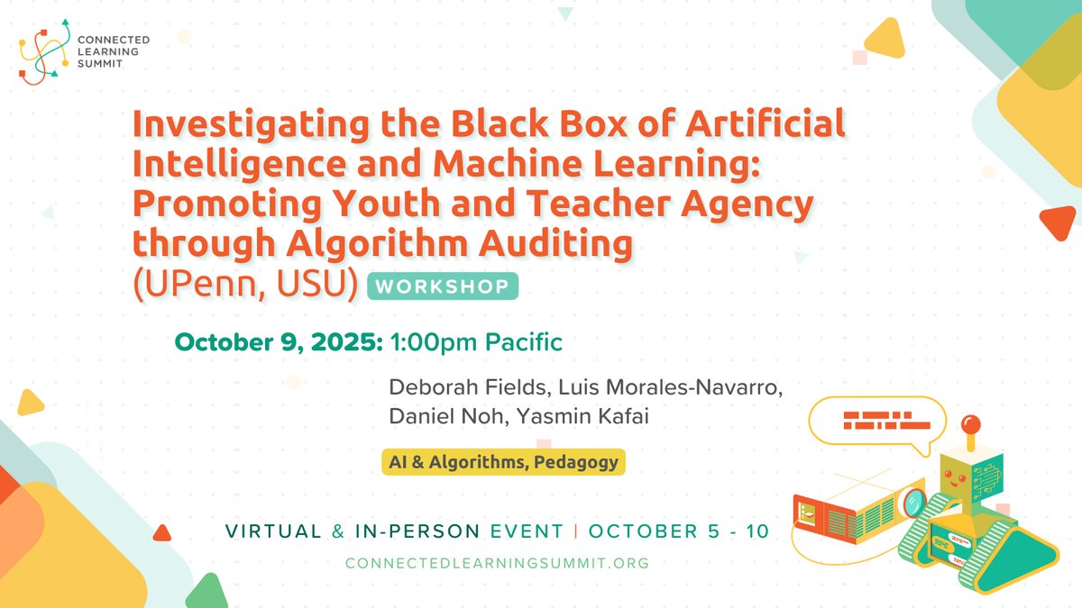 TheCLAlliance's tweet image. Join the team from UPenn and USU for their virtual workshop on algorithmic justice and “algorithm auditing” activities for students on Oct 9 from 1pm-3pm Pacific at #ConnectedLearning2025!

📌 Workshop pairs well with Danaé Metaxa’s keynote!  ✨ Register: connectedlearning.news/CLS2025-Regist…