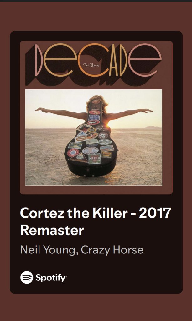 Either Cortez the Killer is in your top Neil Young songs or you’re wrong