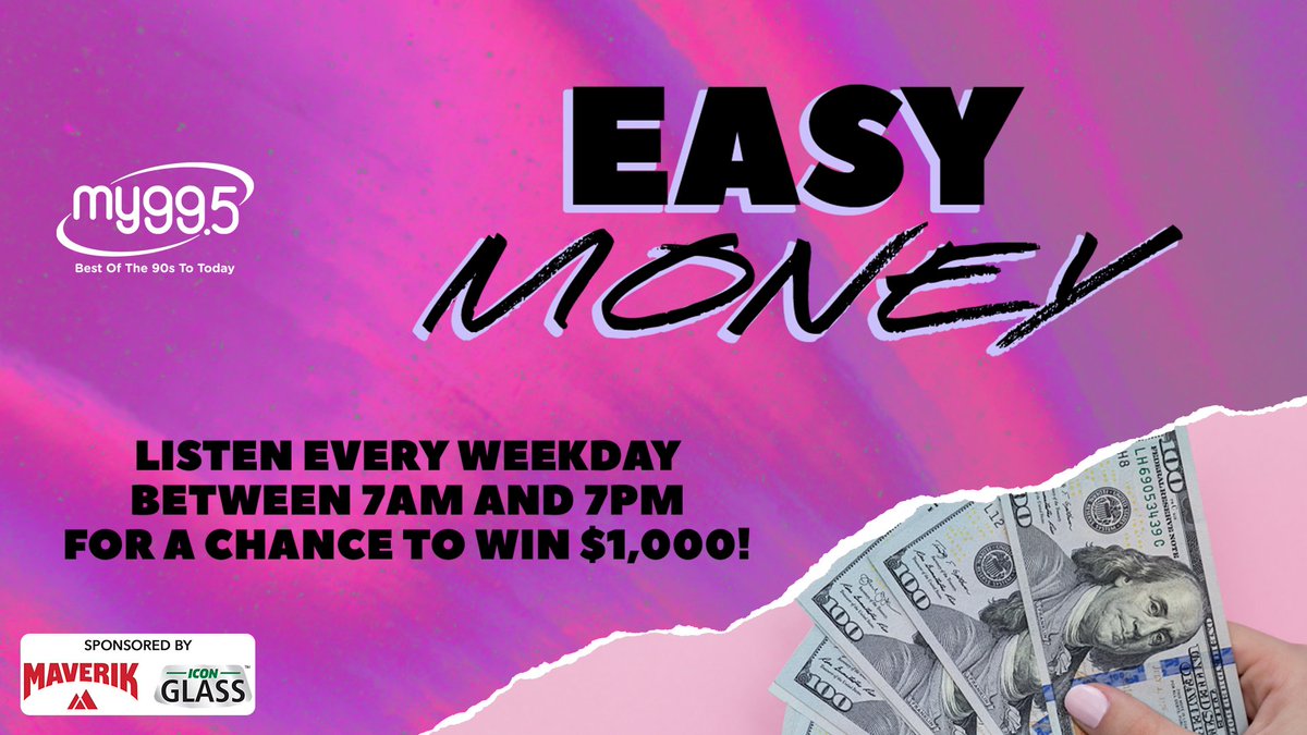 Easy Money, listen to MY 99.5 every weekday between 7AM and 7PM for your chance to win $1,000!

Sponsored by <a href="/Maverik/">Maverik, Inc.</a> and Icon Glass

Listen LIVE HERE: iheart.com/live/my-995-23…