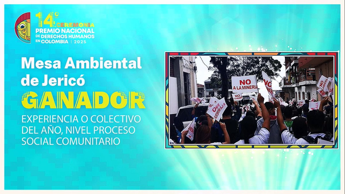 🟢#EnVivo 📹 #DefenderEsVivir La Mesa Ambiental de Jericó es la ganadora del #PremioDDHH2025 en la Categoría “Experiencia o Proceso Colectivo del Año/Proceso social comunitario", la cual enfrenta proyectos mineros y persecución judicial en defensa de su territorio y cultura.