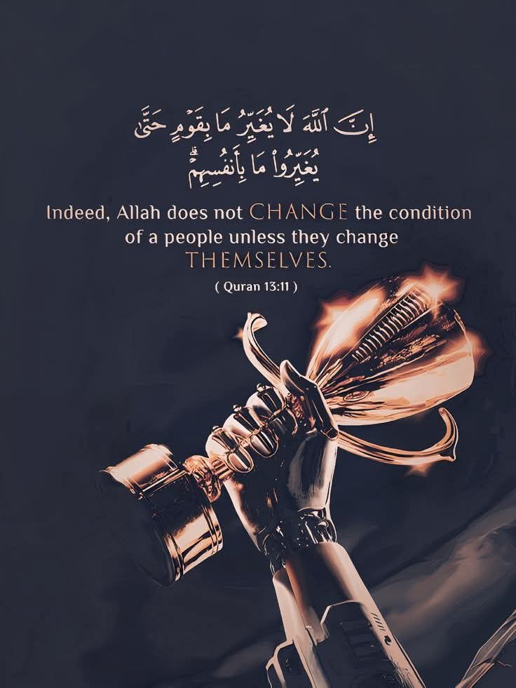 Ecrin__Shaikh's tweet image. Indeed Allah does not change the condition of people unless they change from themselves...