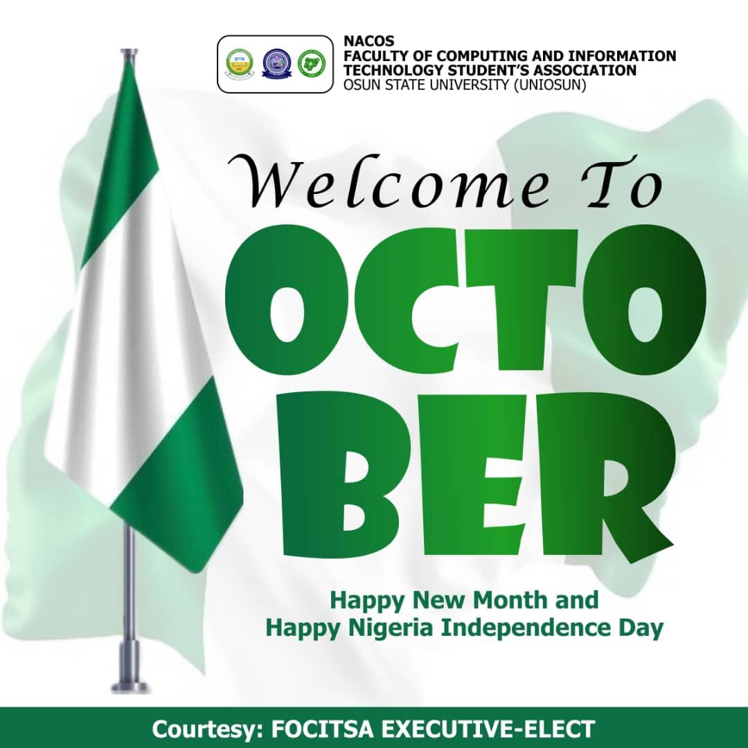 nacos3080's tweet photo. New Month,New Vibes! 🇳🇬

Happy Independence Day, Nigeria! The FOCITSA family at UNIOSUN is stepping into October with great expectations.

A big shoutout to our Executive-Elect! The future is bright. 💫

#HappyIndependence #NewMonth #FOCITSA #UNIOSUN https://t.co/0ktYqwiFDk
