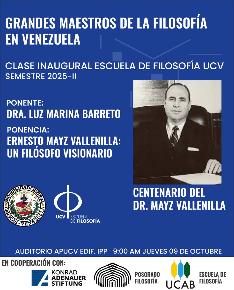 En conmemoración del centenario del Filósofo venezolano Ernesto Mayz Vallenilla diserta por la Universidad Central de Venezuela la distinguida filósofa venezolana Luz Marina Barreto.
