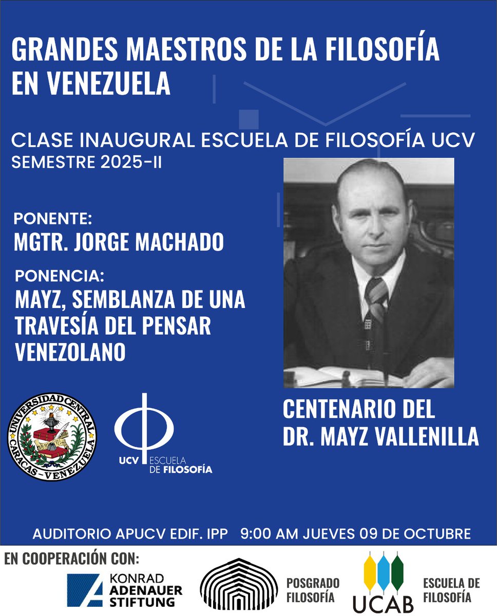 Conmemorando el centenario del Filósofo venezolano Ernesto Mayz Vallenilla diserta el director de la Escuela de Filosofía de la Universidad Central de Venezuela, Profesor Jorge Machado.