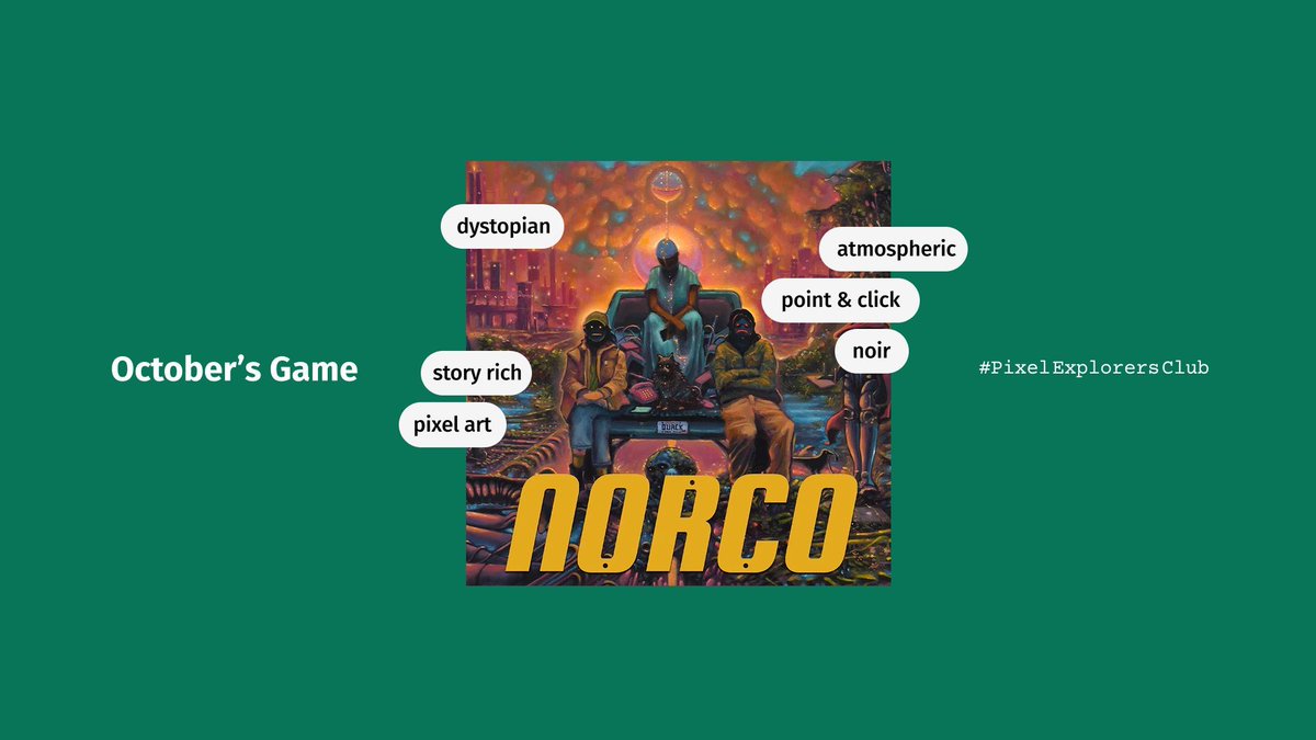 Hello Explorers! Announcing that our game of the month for October is Norco, made by <a href="/roboticgeo/">geographyofrobots</a>. A dialogue-focused point &amp; click set in the sinking suburbs and industrial swamplands of an increasingly surreal and distorted South Louisiana.

Join us and play along this month!